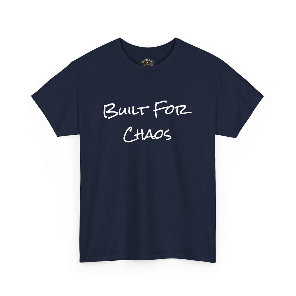 Built for Chaos - Unisex T-Shirt