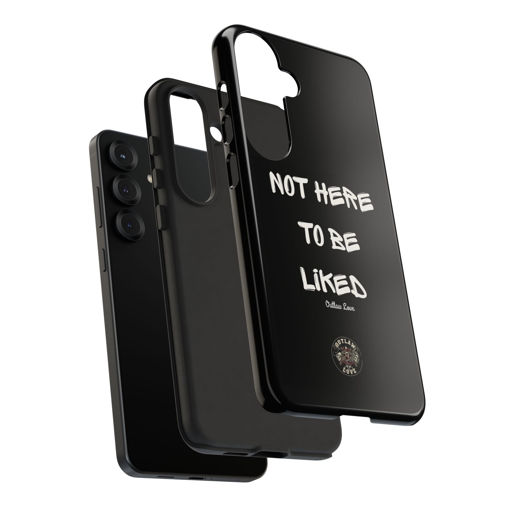 Phone Case — "Not Here to Be Liked" Matte Black Protective Cover