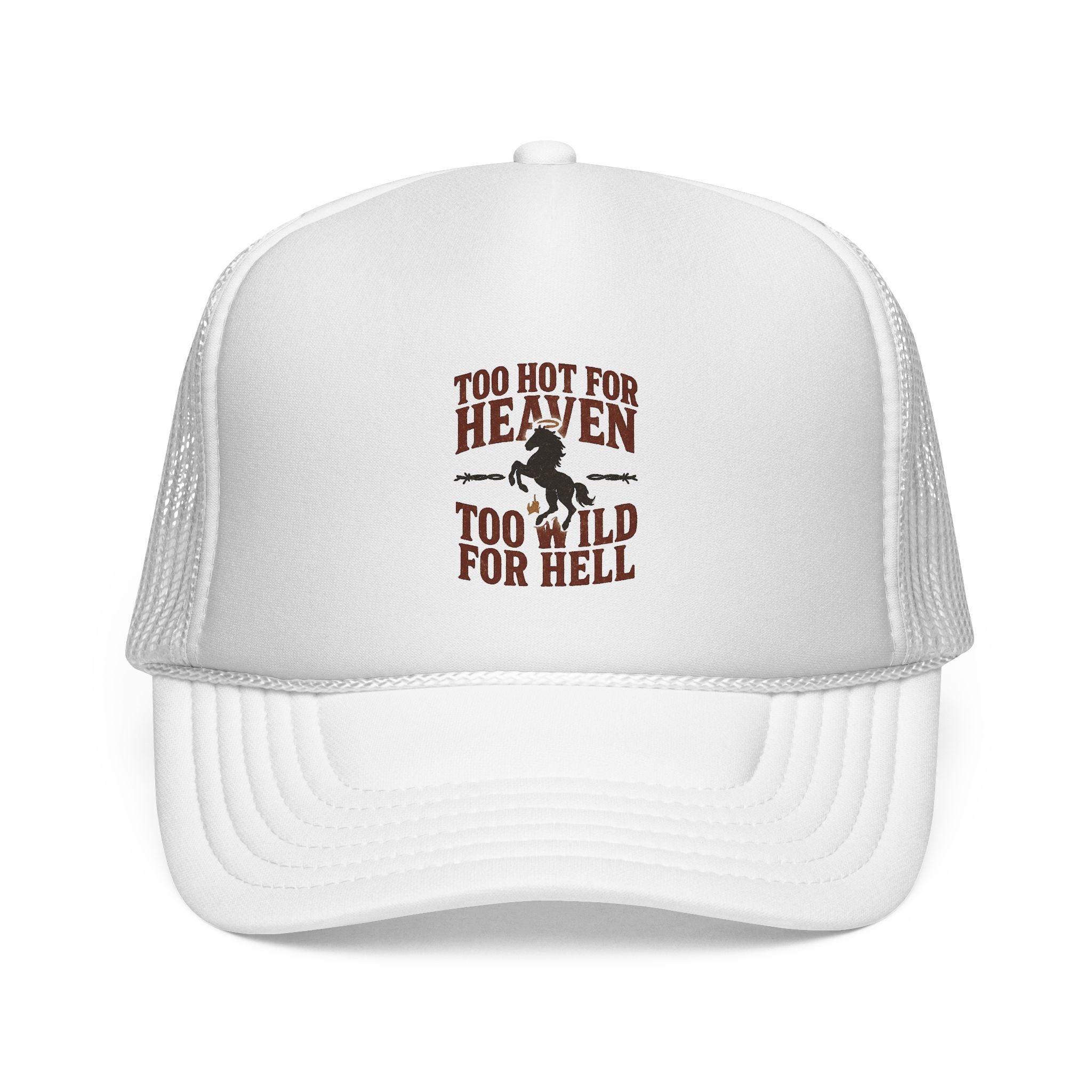 Too Hot for Heaven Too Wild for Hell Trucker Cap — Outlaw Love Embroidered Hat