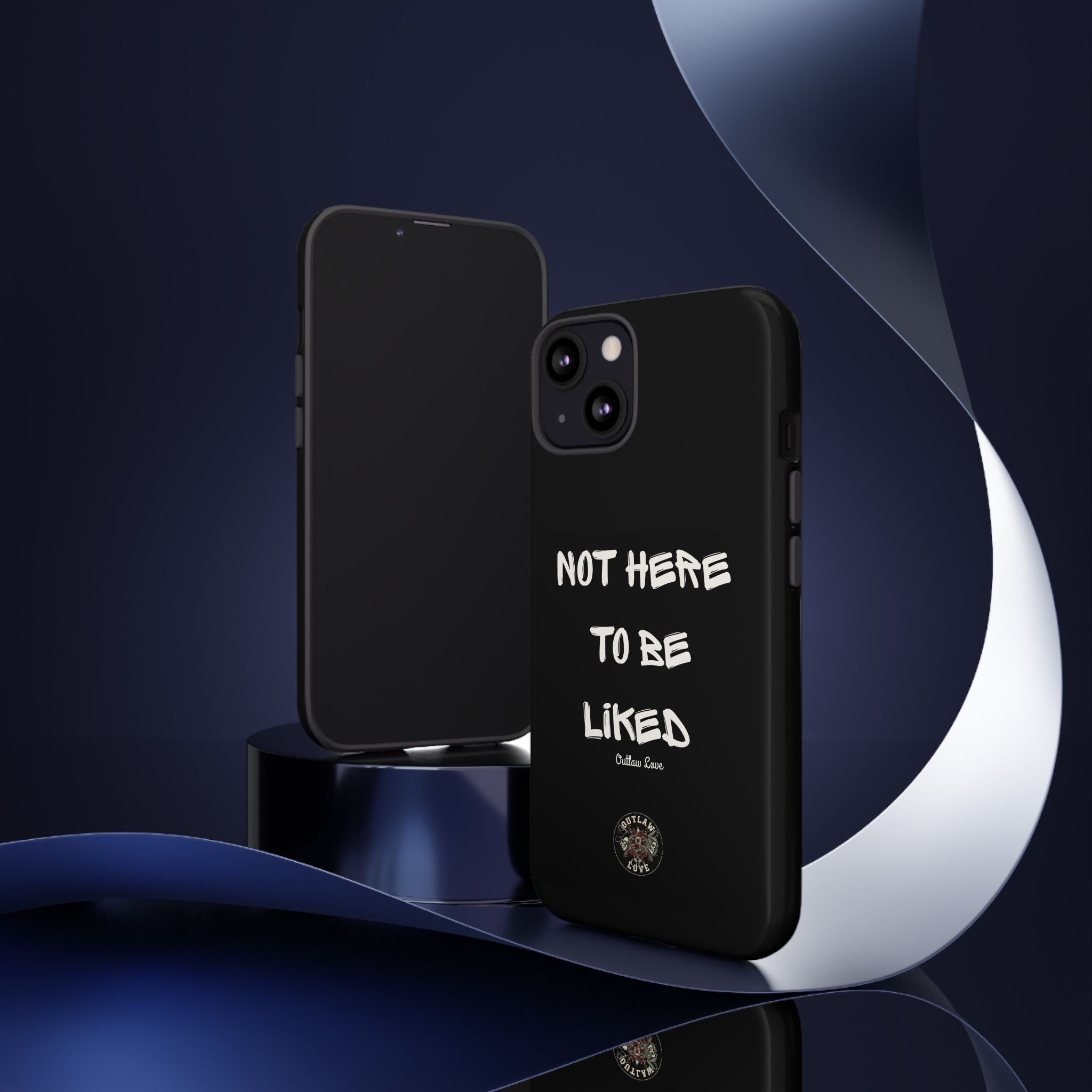 Phone Case — "Not Here to Be Liked" Matte Black Protective Cover