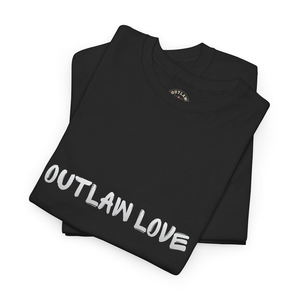 Outlaw Love Signature Tee – Front Text + Back Logo - Unisex
