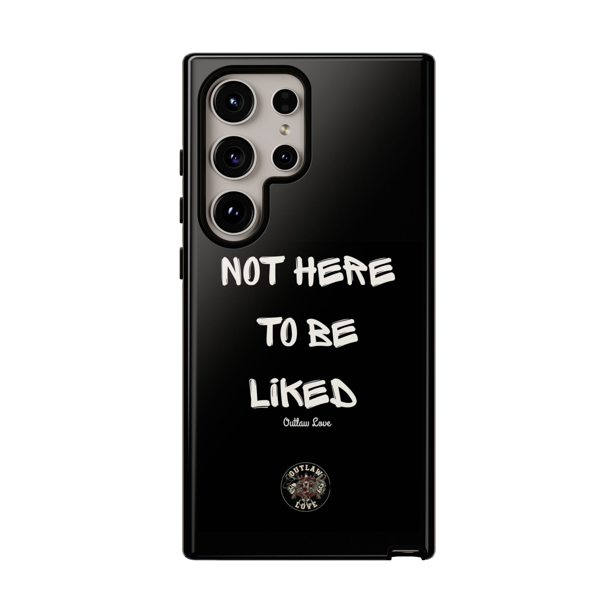 Phone Case — "Not Here to Be Liked" Matte Black Protective Cover