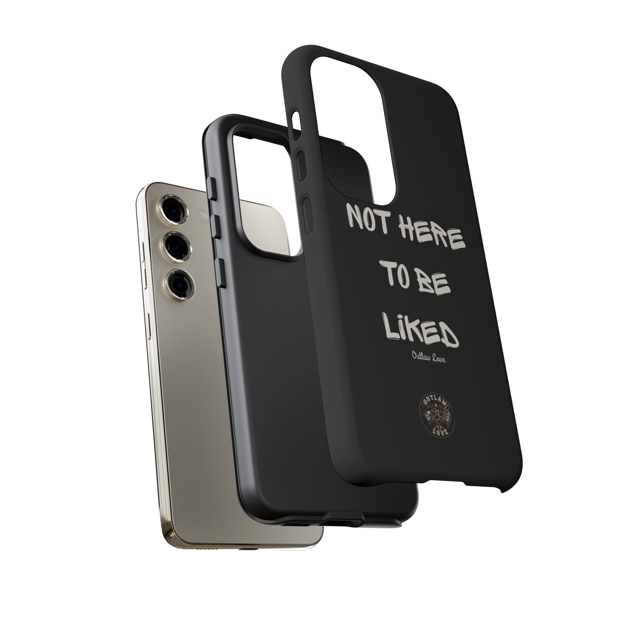 Phone Case — "Not Here to Be Liked" Matte Black Protective Cover