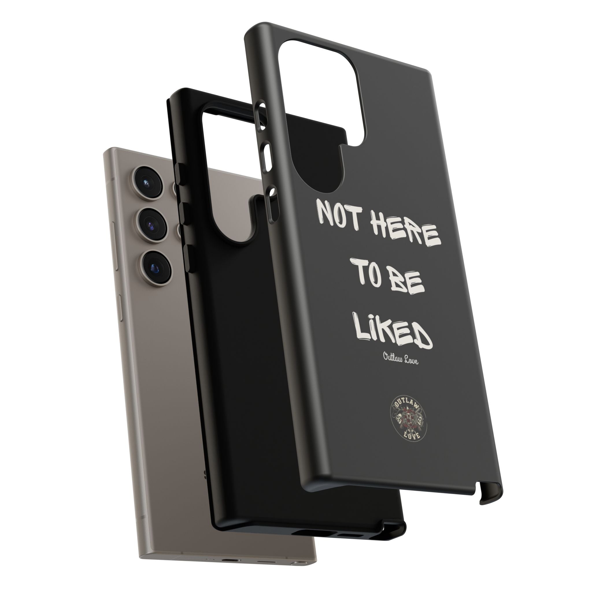 Phone Case — "Not Here to Be Liked" Matte Black Protective Cover