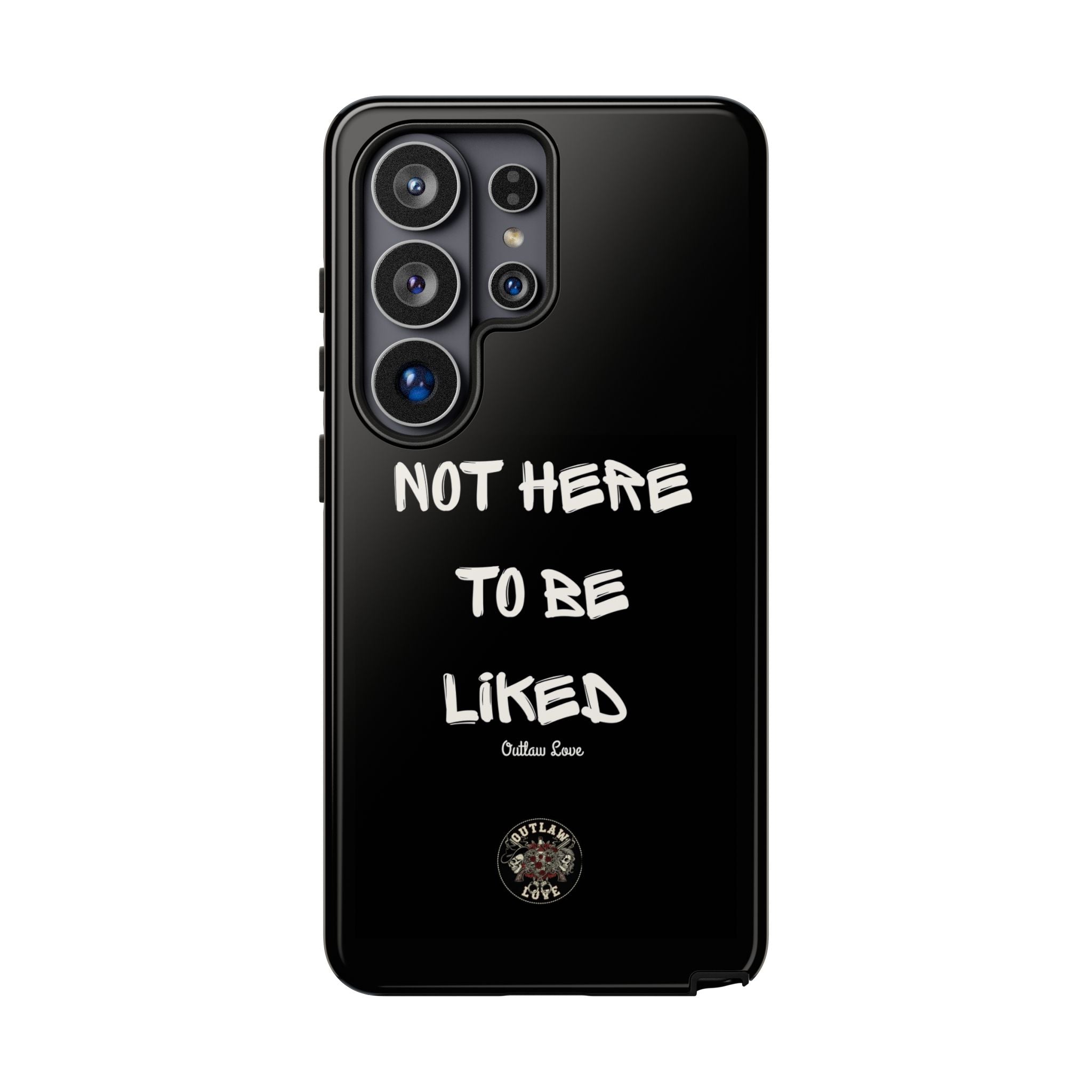 Phone Case — "Not Here to Be Liked" Matte Black Protective Cover