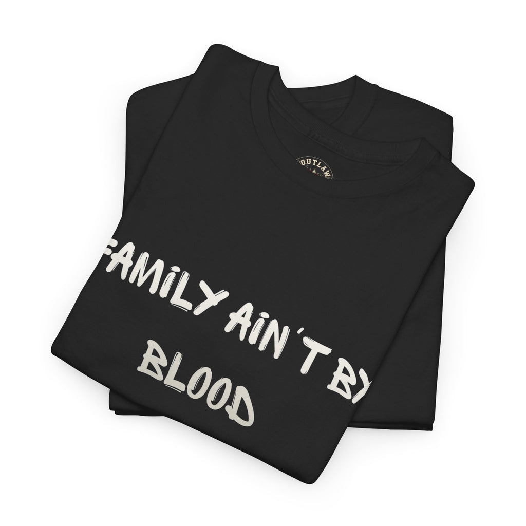 Family Ain't By Blood Tee — Black Statement T-Shirt