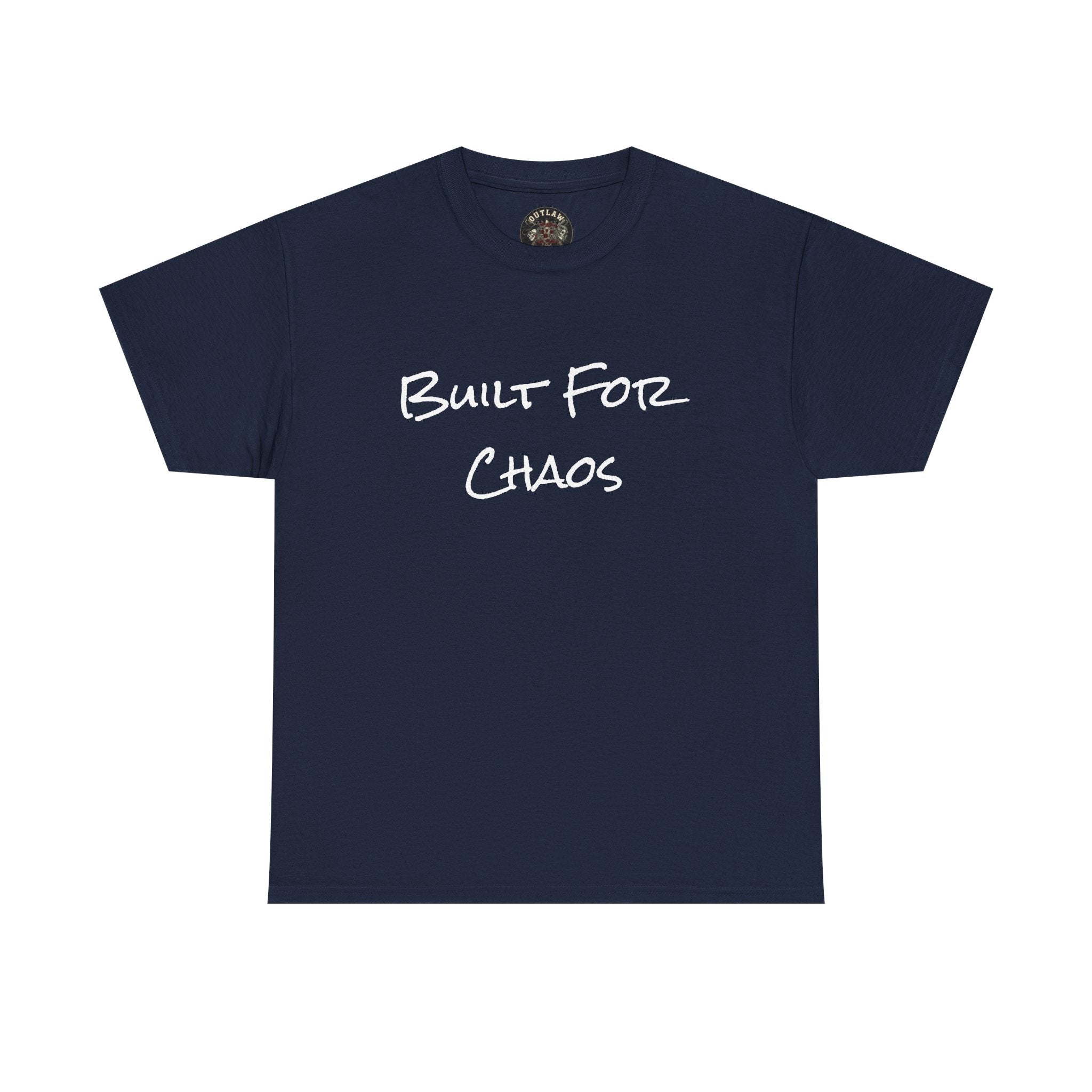 Built for Chaos - Unisex T-Shirt