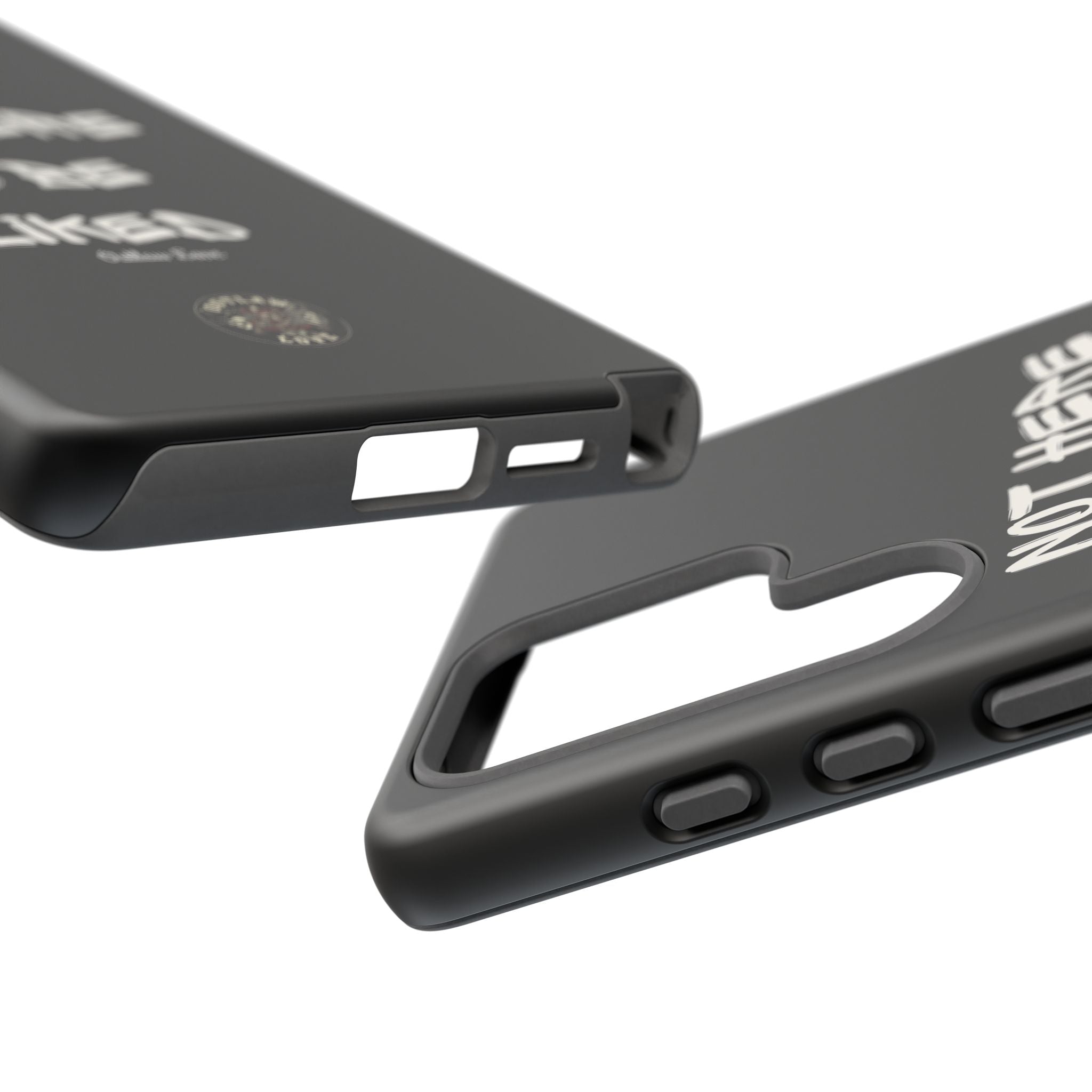 Phone Case — "Not Here to Be Liked" Matte Black Protective Cover