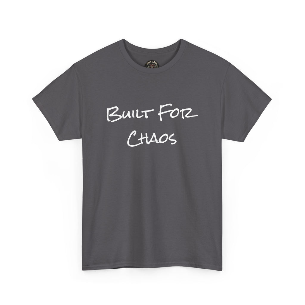 Built for Chaos - Unisex T-Shirt