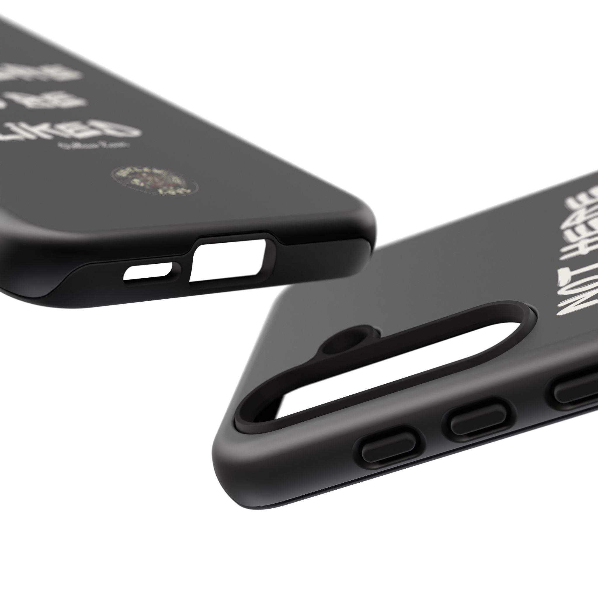 Phone Case — "Not Here to Be Liked" Matte Black Protective Cover