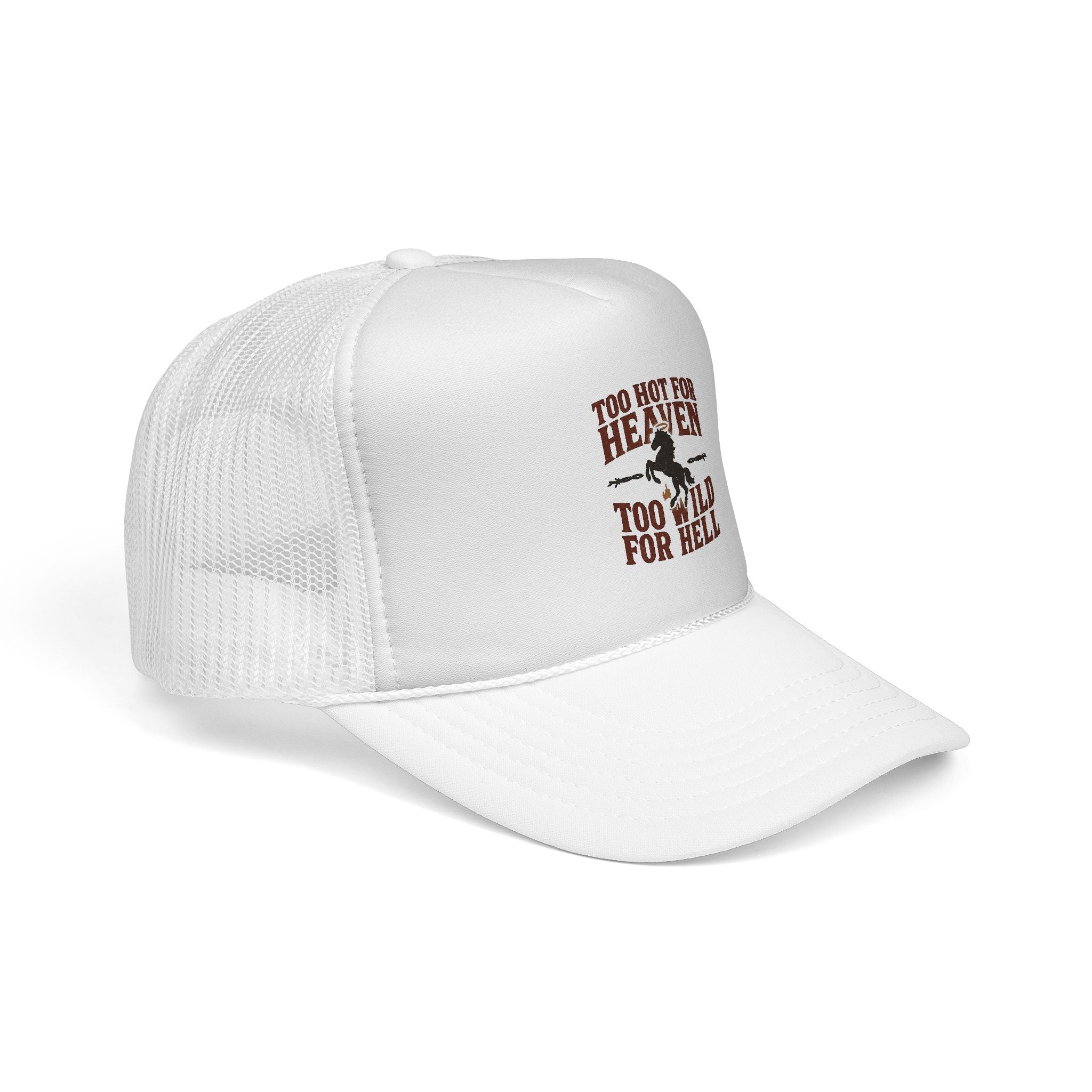 Too Hot for Heaven Too Wild for Hell Trucker Cap — Outlaw Love Embroidered Hat