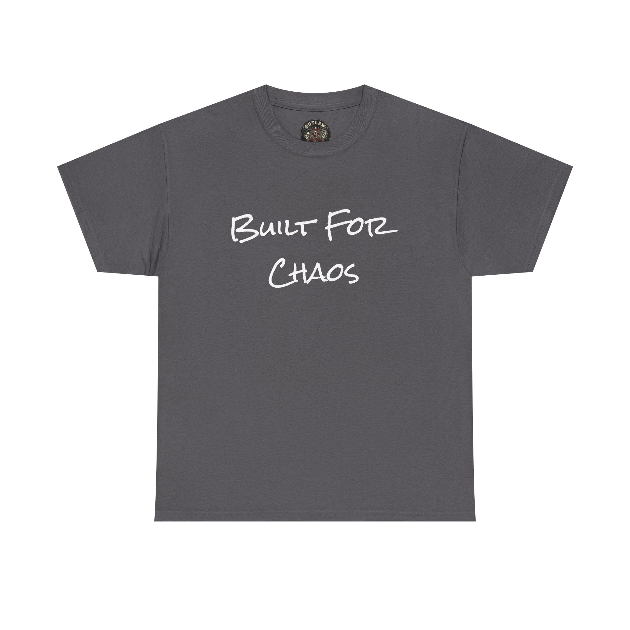 Built for Chaos - Unisex T-Shirt