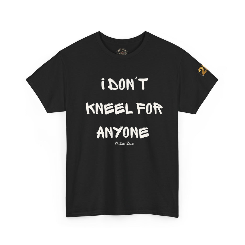 Limited Edition: "I Don't Kneel For Anyone" 2K Milestone Tee