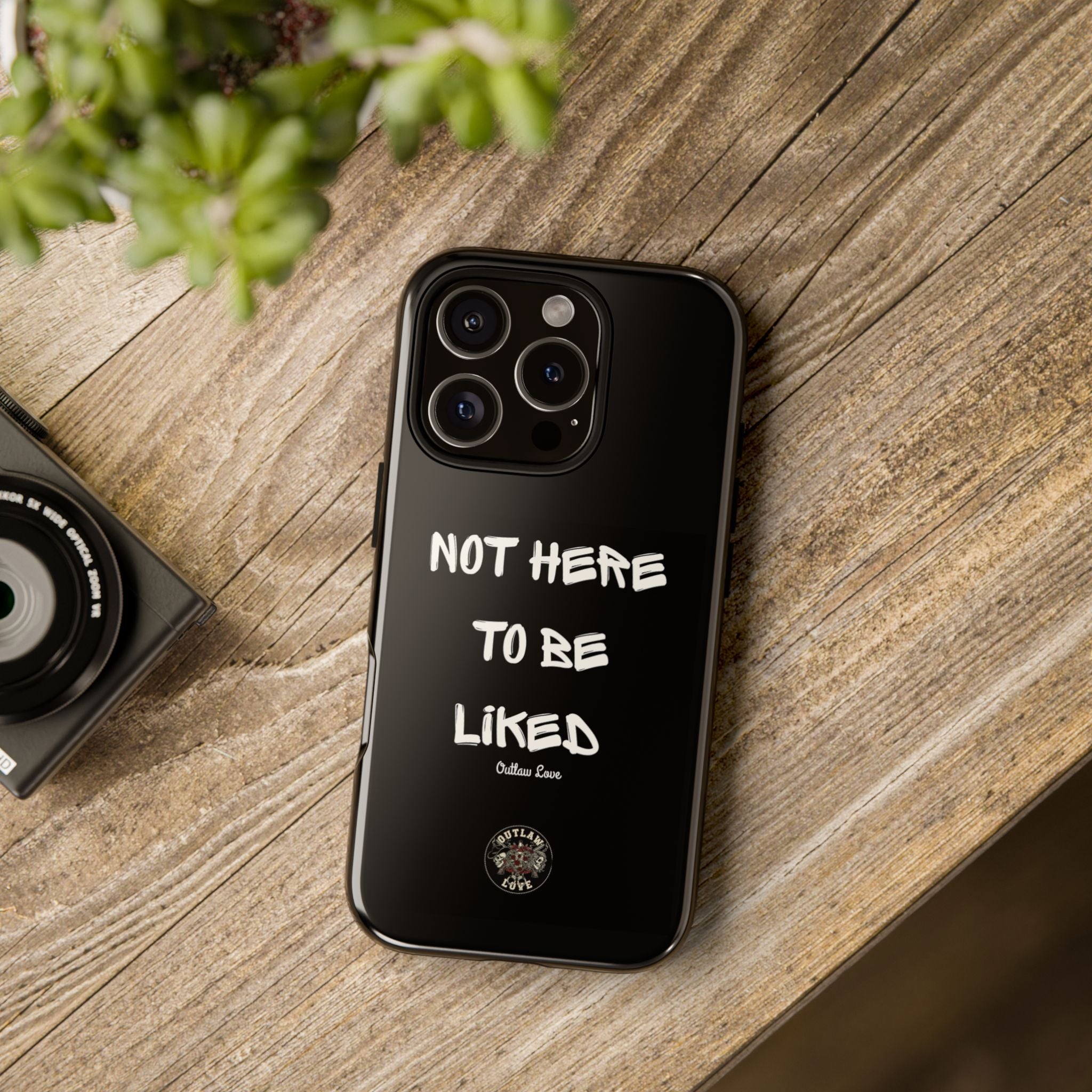 Phone Case — "Not Here to Be Liked" Matte Black Protective Cover