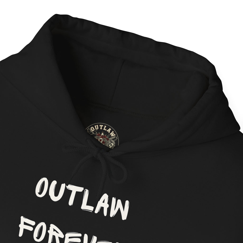 Outlaw Forever Hoodie — Bold Graphic Pullover for Rebels & Bikers