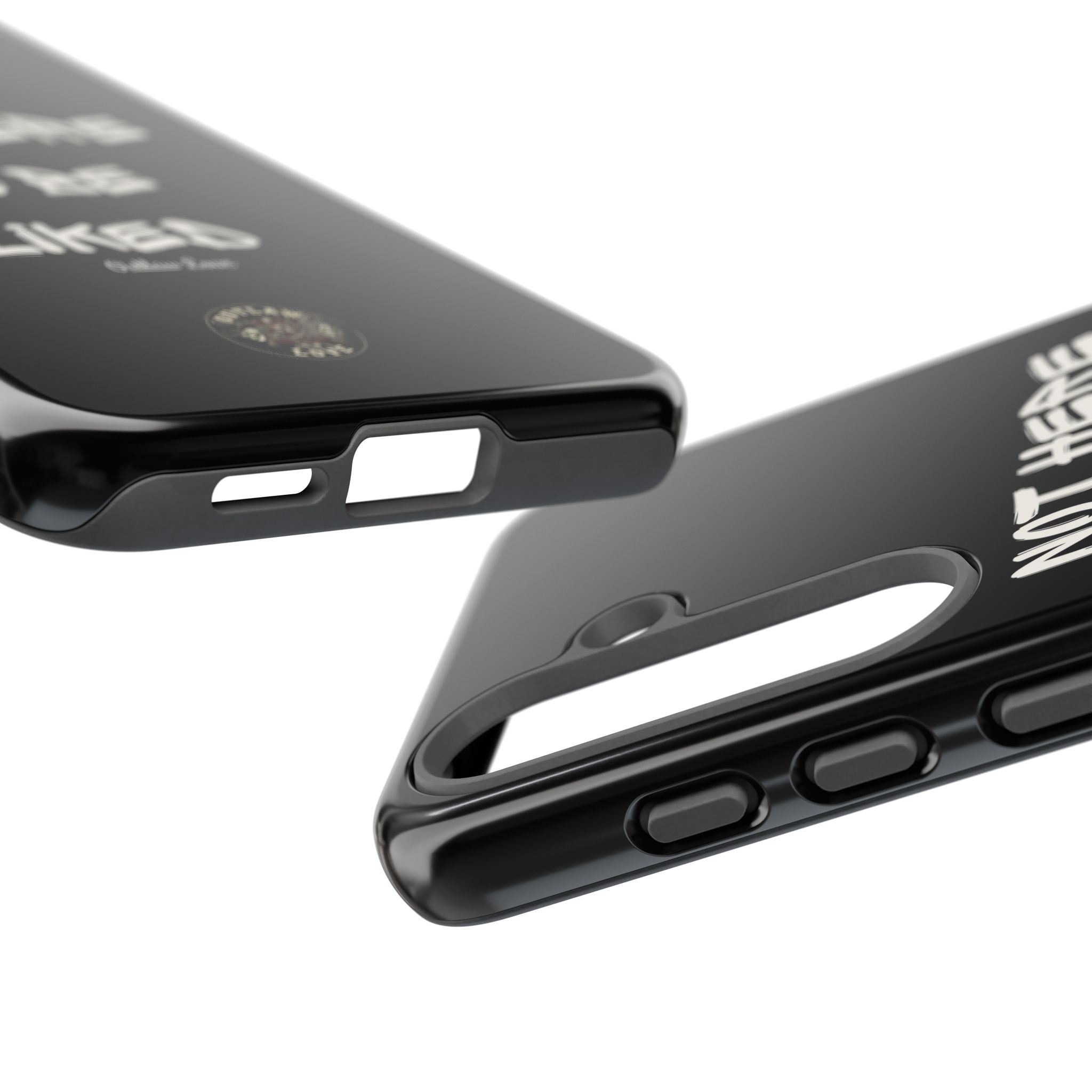 Phone Case — "Not Here to Be Liked" Matte Black Protective Cover