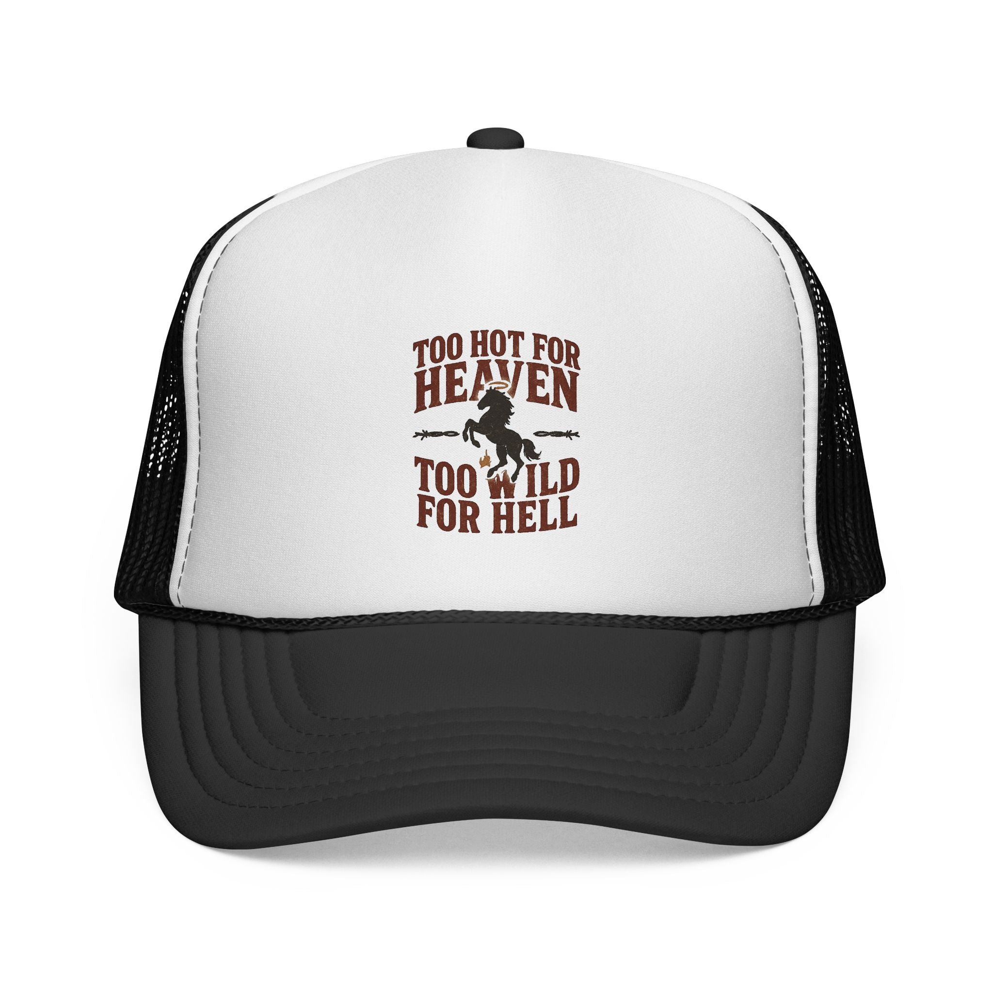Too Hot for Heaven Too Wild for Hell Trucker Cap — Outlaw Love Embroidered Hat